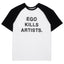 Ego Kills B&W Raglan T-Shirt