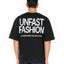 UNFASTFAST FASHION T-Shirt