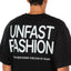 UNFASTFAST FASHION T-Shirt